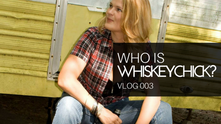 WC Vlog 003 - Who Is Whiskeychick?