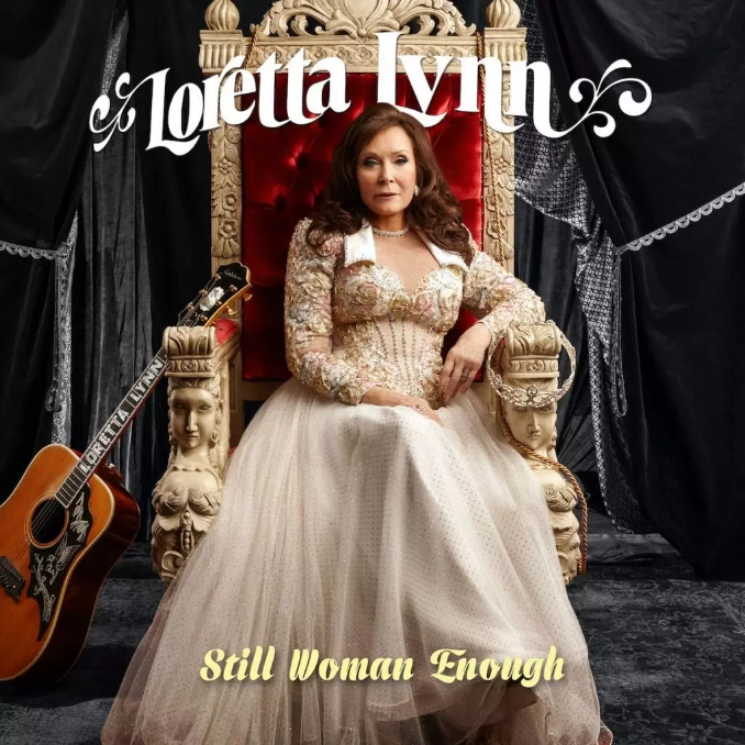 New album in 2021 from Loretta Lynn titled "Still Woman Enough" 