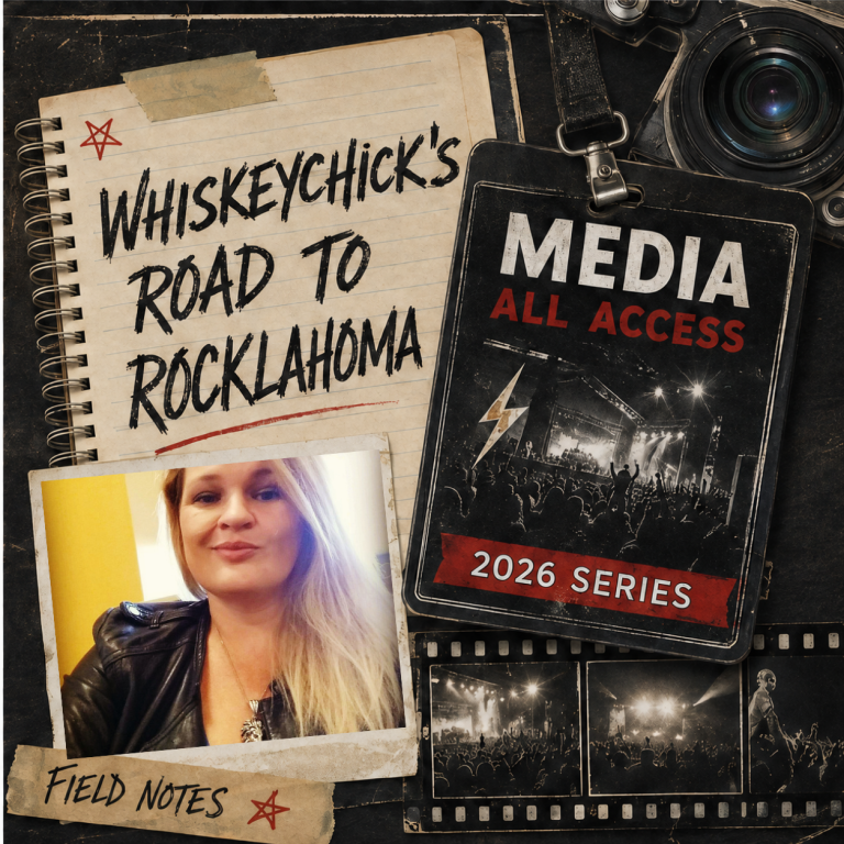 Field Notes - WhiskeyChick's Road To Rocklahoma 2026