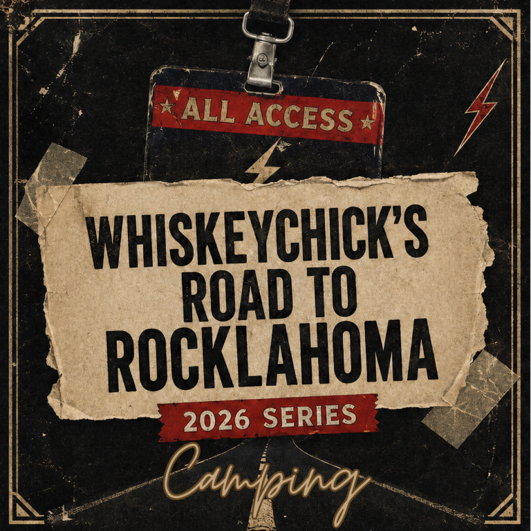 WhiskeyChick's Road To Rocklahoma 2026 Camping