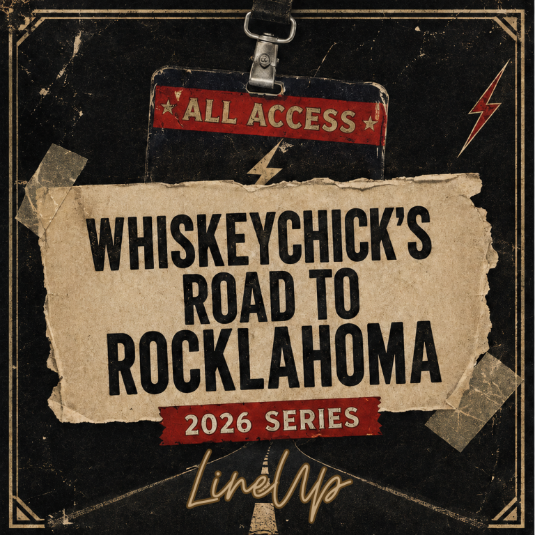 WhiskeyChick's Road To Rocklahoma 2026 LineUp